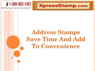 Address Stamps Save Time And Add To Convenience 