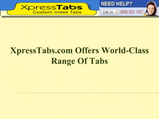 XpressTabs.com Offers World-Class Range Of Tabs 