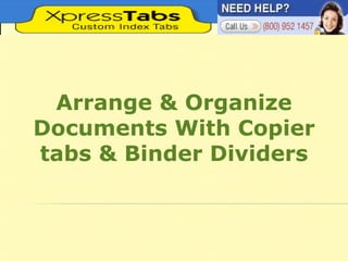 Arrange & Organize Documents With Copier tabs & Binder Dividers 