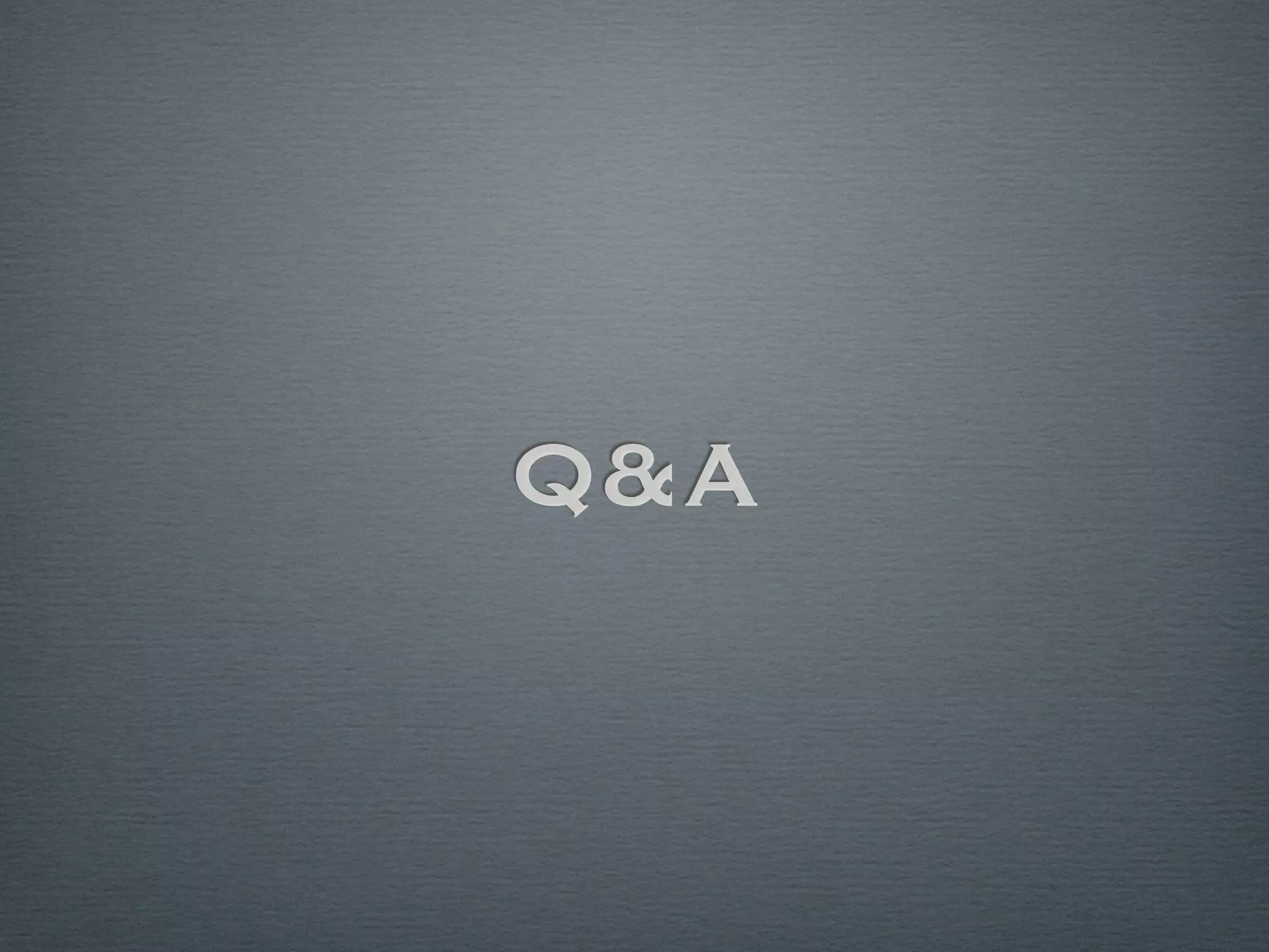 Q&A
 