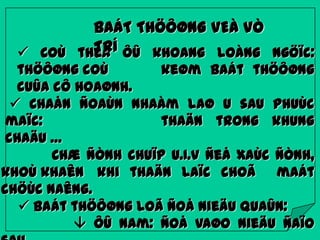 BAÁT THÖÔØNG VEÀ VÒ
TRÍ
 Coù theå ôû khoang loàng ngöïc:
thöôøng coù
keøm baát thöôøng
cuûa cô hoaønh.
 Chaån ñoaùn nhaàm laø u sau phuùc
maïc:
thaän trong khung
chaäu …
Chæ ñònh chuïp U.I.V ñeå xaùc ñònh,
khoù khaên khi thaän laïc choã maát
chöùc naêng.
 Baát thöôøng loã ñoå nieäu quaûn:
 ÔÛ nam: ñoå vaøo nieäu ñaïo

 