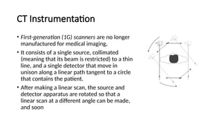 Ct Instrumentation Introduction Comprehensive Overview of CT Scan and X-Ray Technologies in Medical ...