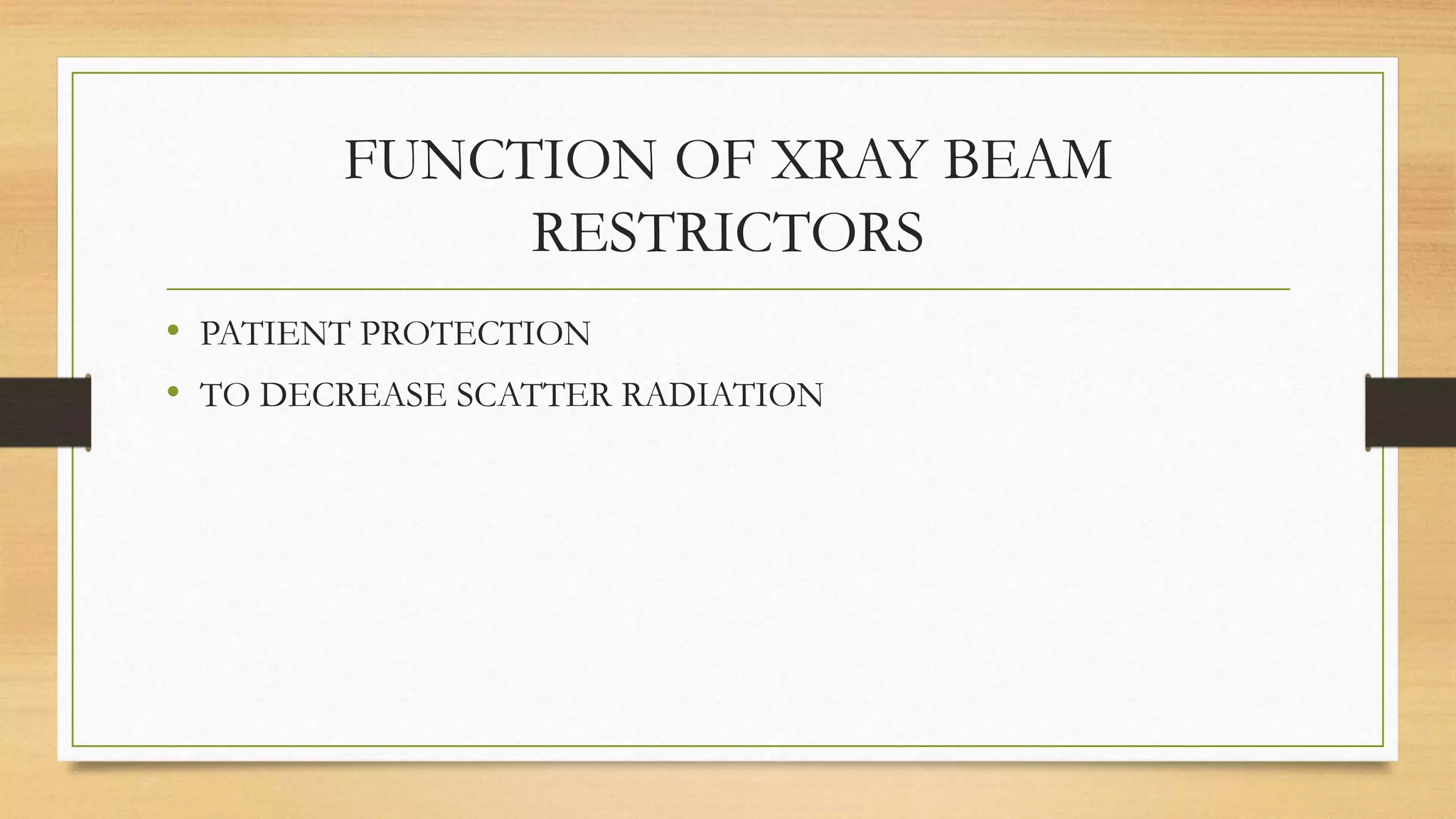 Xray beam restrictors 1436711280968 | PPTX
