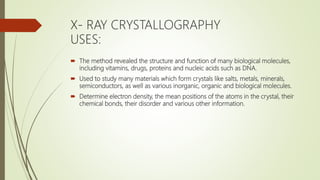 X - RAY CRYSTALLOGRAPHY TECHNIQUE | PPTX