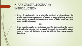 X - RAY CRYSTALLOGRAPHY TECHNIQUE | PPTX