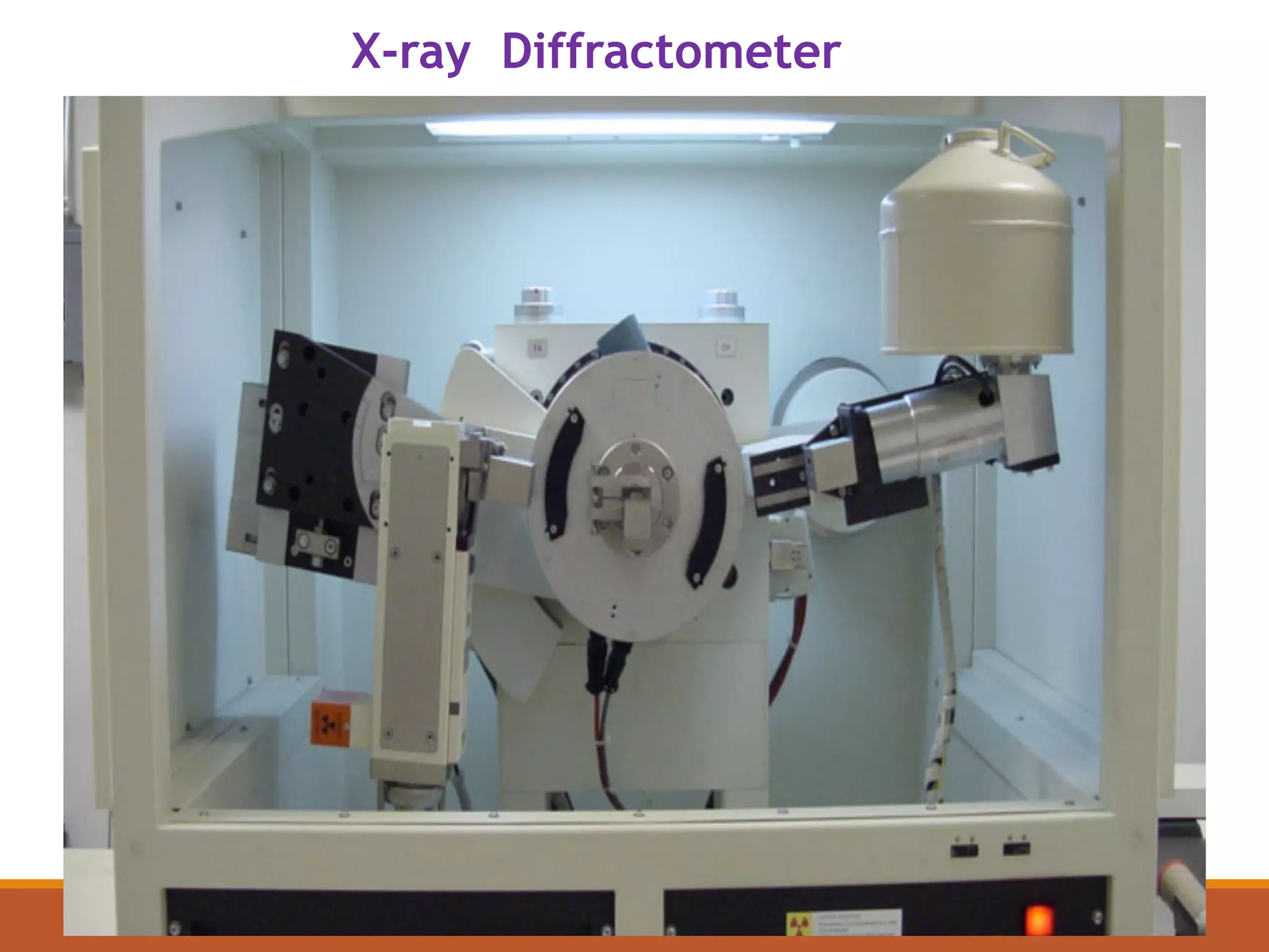 X-ray Diffractometer
 