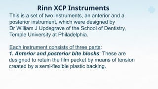 Setting Up Rinn Instruments X Ray film -description and details.............. | PPTX