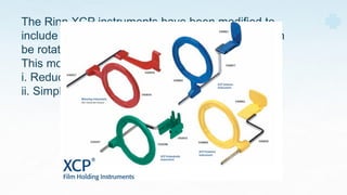 Setting Up Rinn Instruments X Ray film -description and details.............. | PPTX