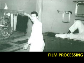 FILM PROCESSING 
 