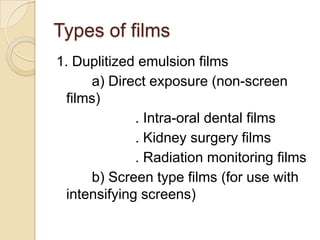 X Ray Films Types X ray films and their development by amit kumar | PPTX