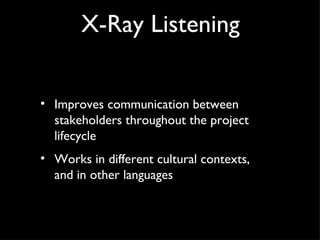 Ray Listen XRay Listening UXCampLondon | PPT