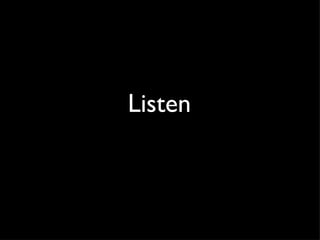 Ray Listen XRay Listening UXCampLondon | PPT