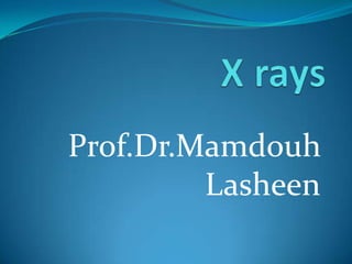 Prof.Dr.Mamdouh
         Lasheen
 