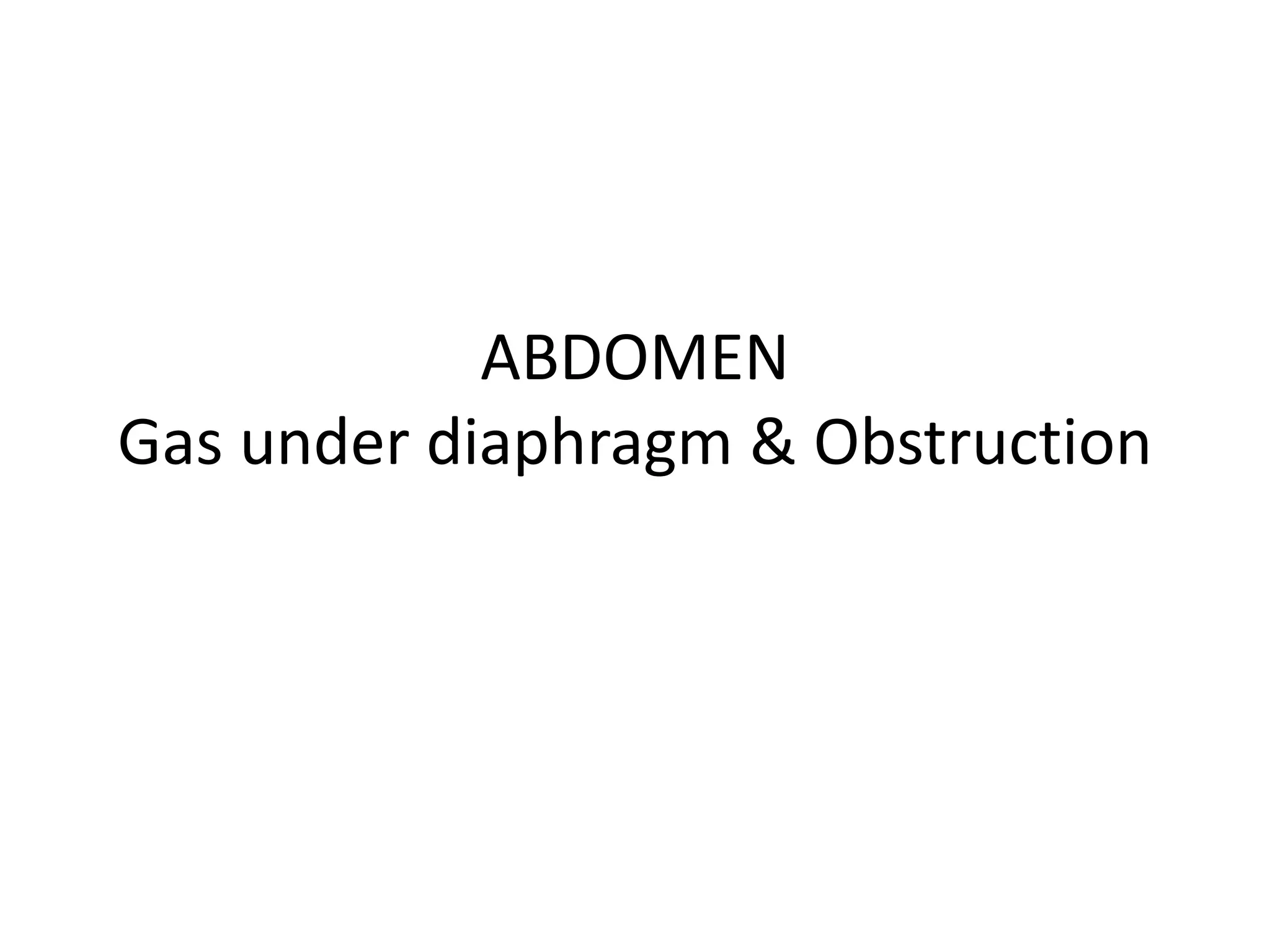X Rays: chest injury, abdomen- bowel obstruction & perforation, KUB ...