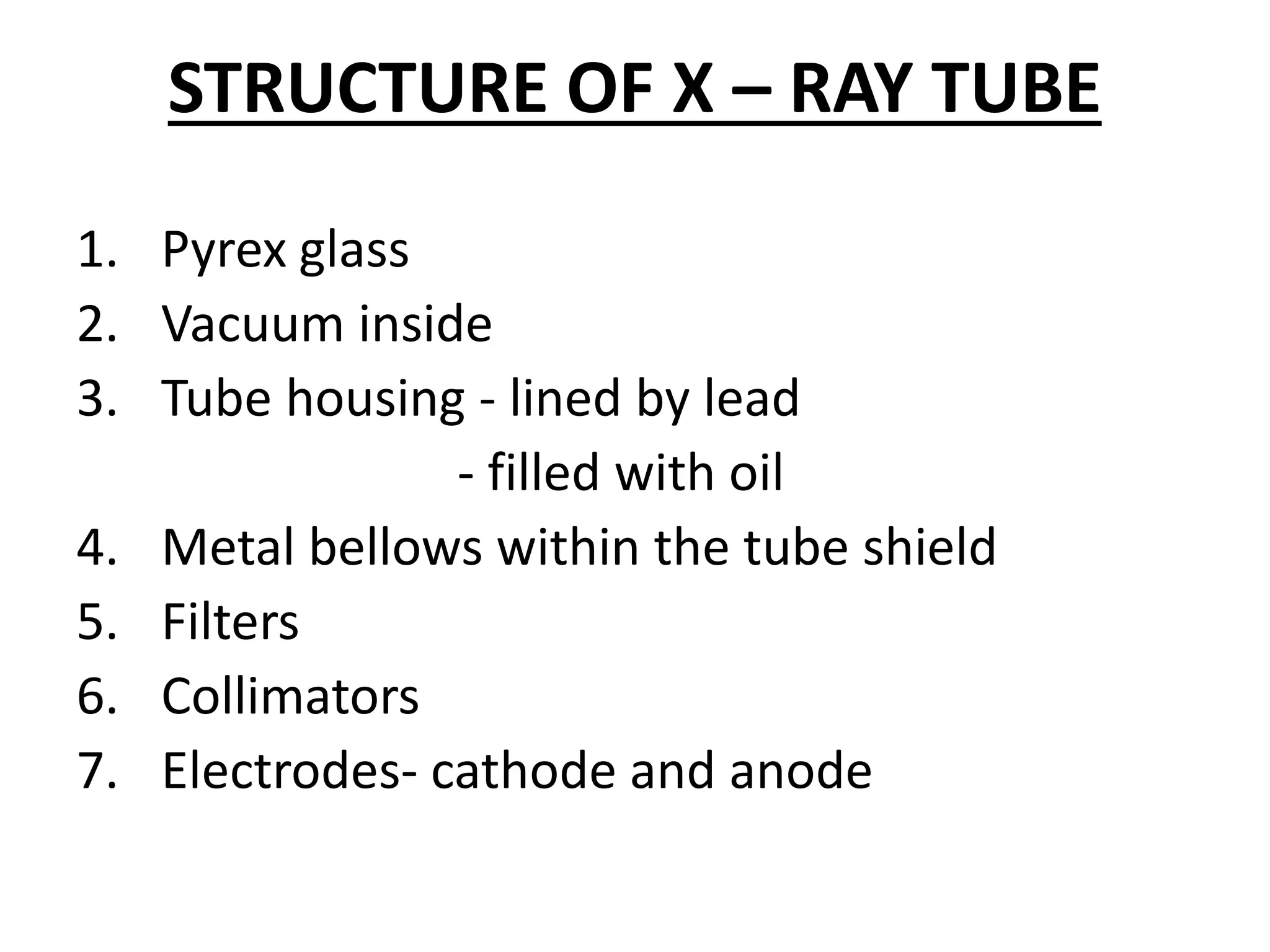 X ray tube and production of xrays | PPTX