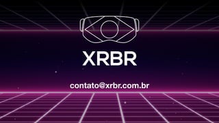 contato@xrbr.com.br
 