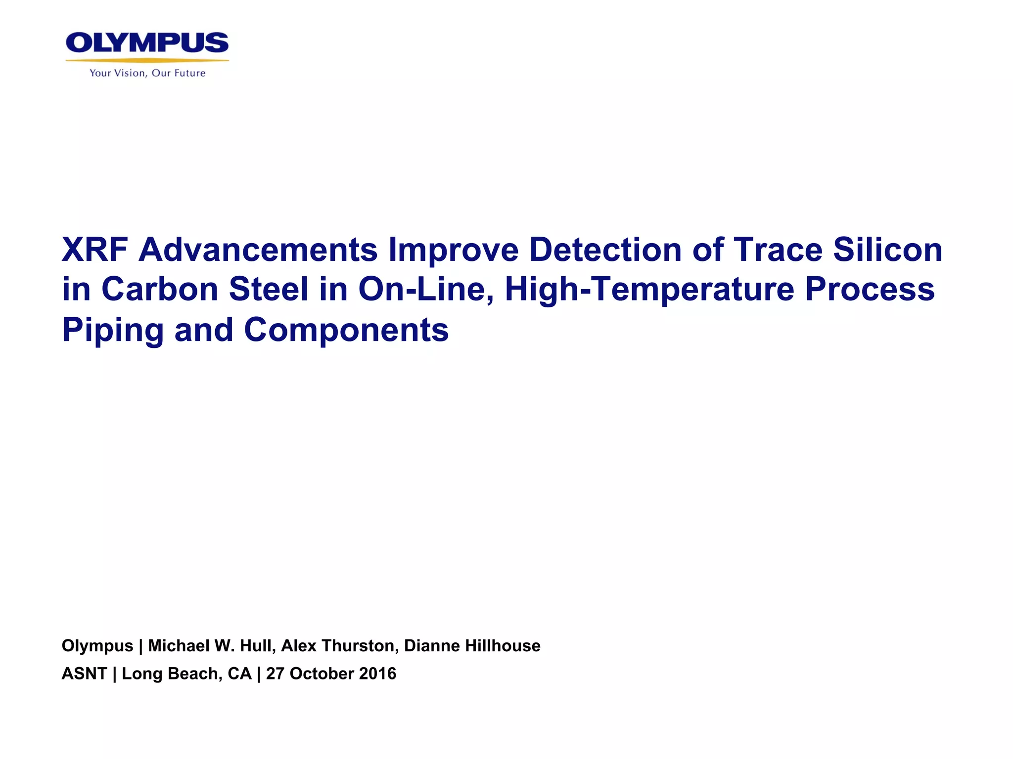 XRF Advancements Improve Detection of Trace Silicon in Carbon Steel in OnLine, HighTemperature