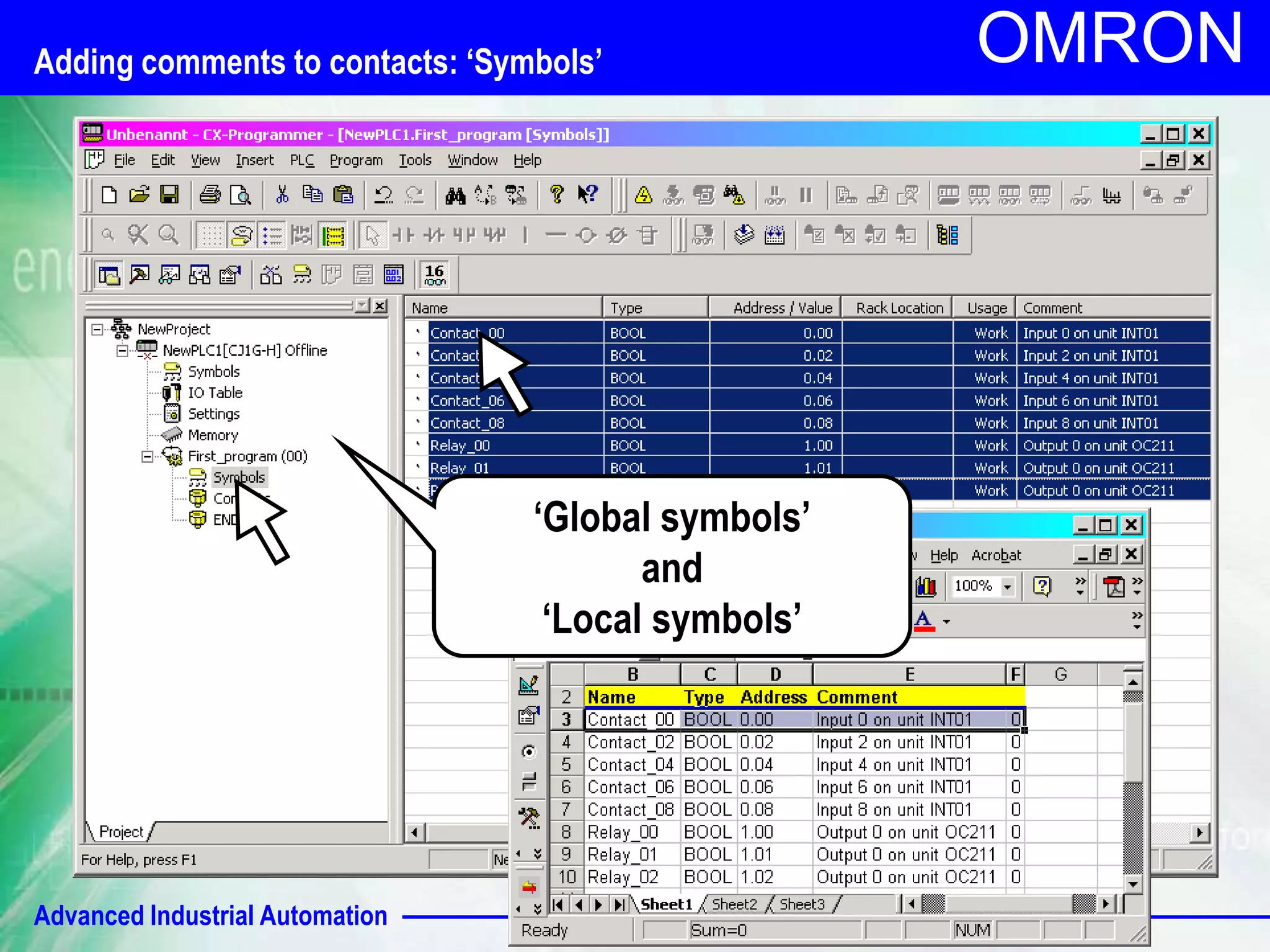 OMRON Adding comments to contacts: ‘Symbols’ 
Advanced Industrial Automation 
‘Global symbols’ 
and 
‘Local symbols’ 
 