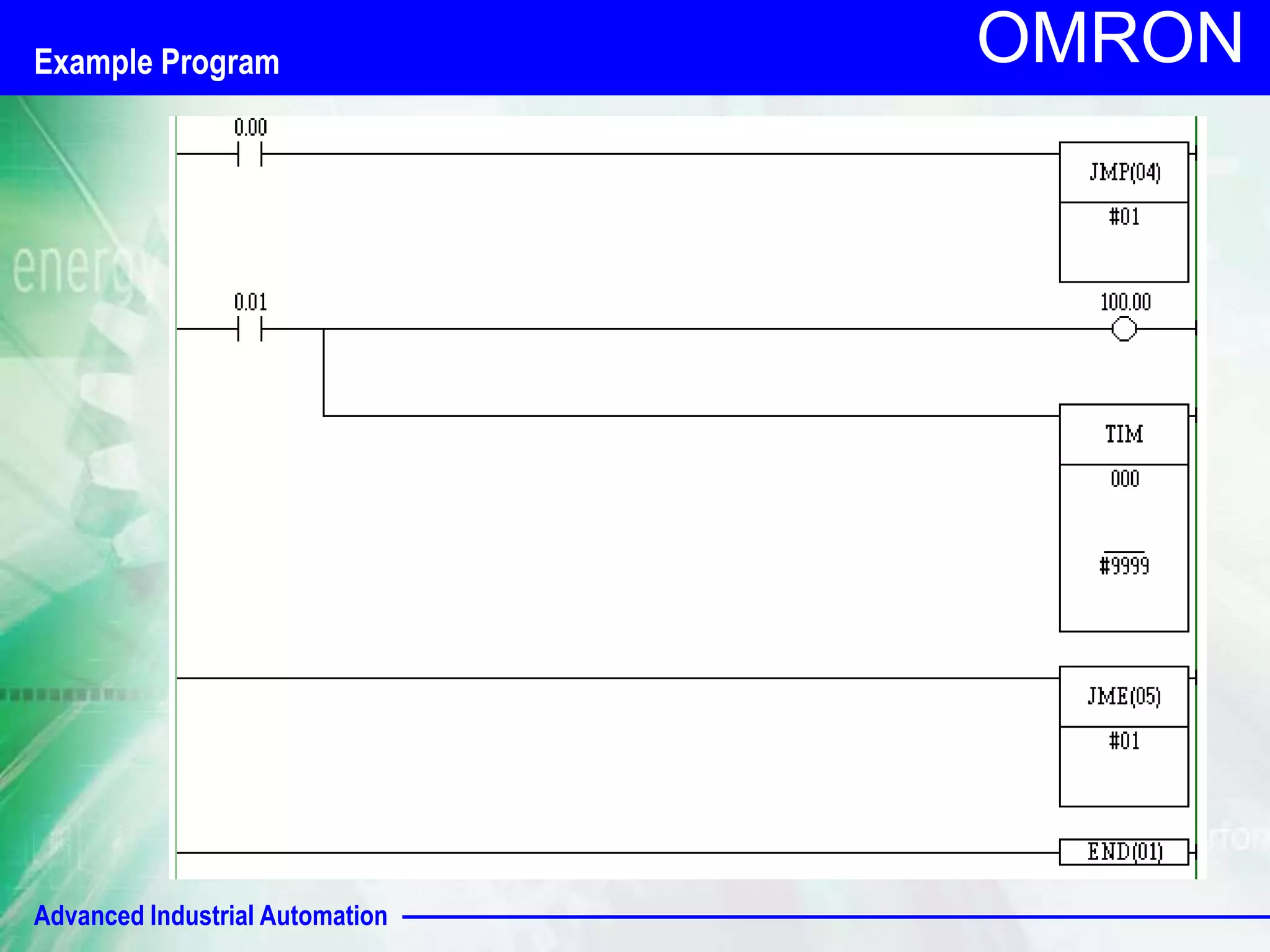 OMRON Example Program 
Advanced Industrial Automation 
 