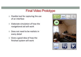 Final Video Prototype
 