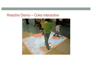 Reactrix Demo – Coke interactive
 