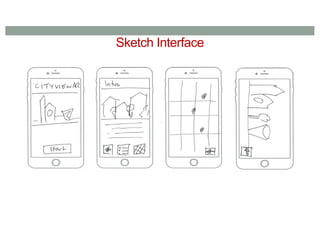 Sketch Interface
 