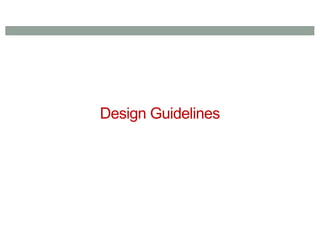 Design Guidelines
 