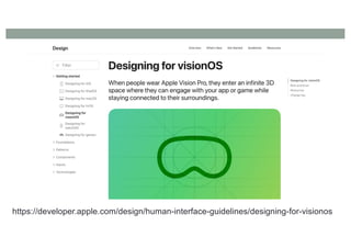 https://developer.apple.com/design/human-interface-guidelines/designing-for-visionos
 