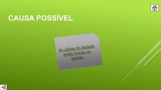 CAUSA POSSÍVEL
 