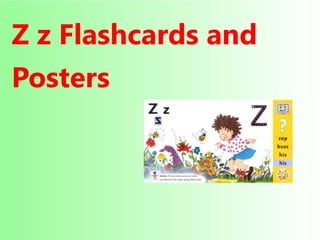 Flashcards and posters Z z