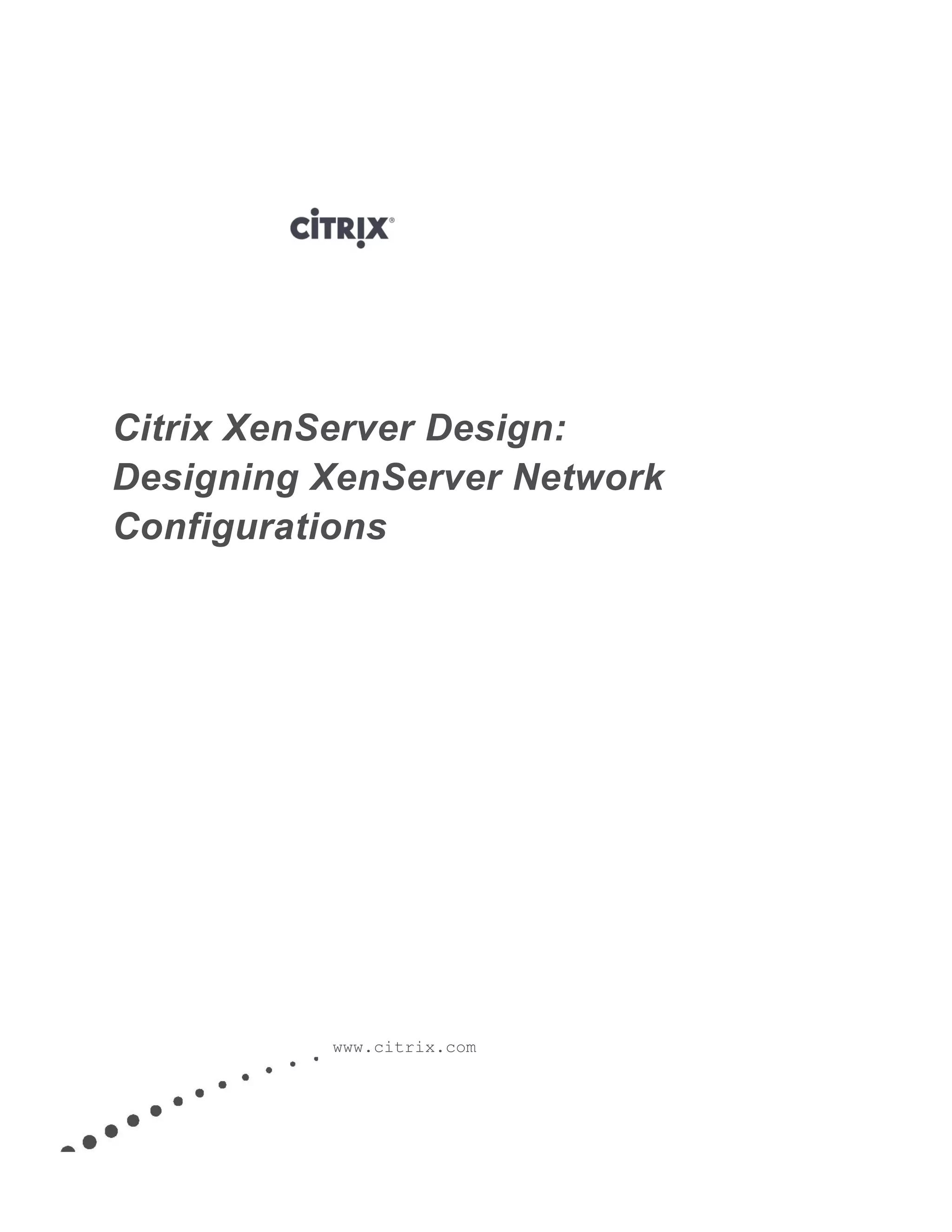 Citrix XenServer Design Designing XenServer Network Configurations PDF
