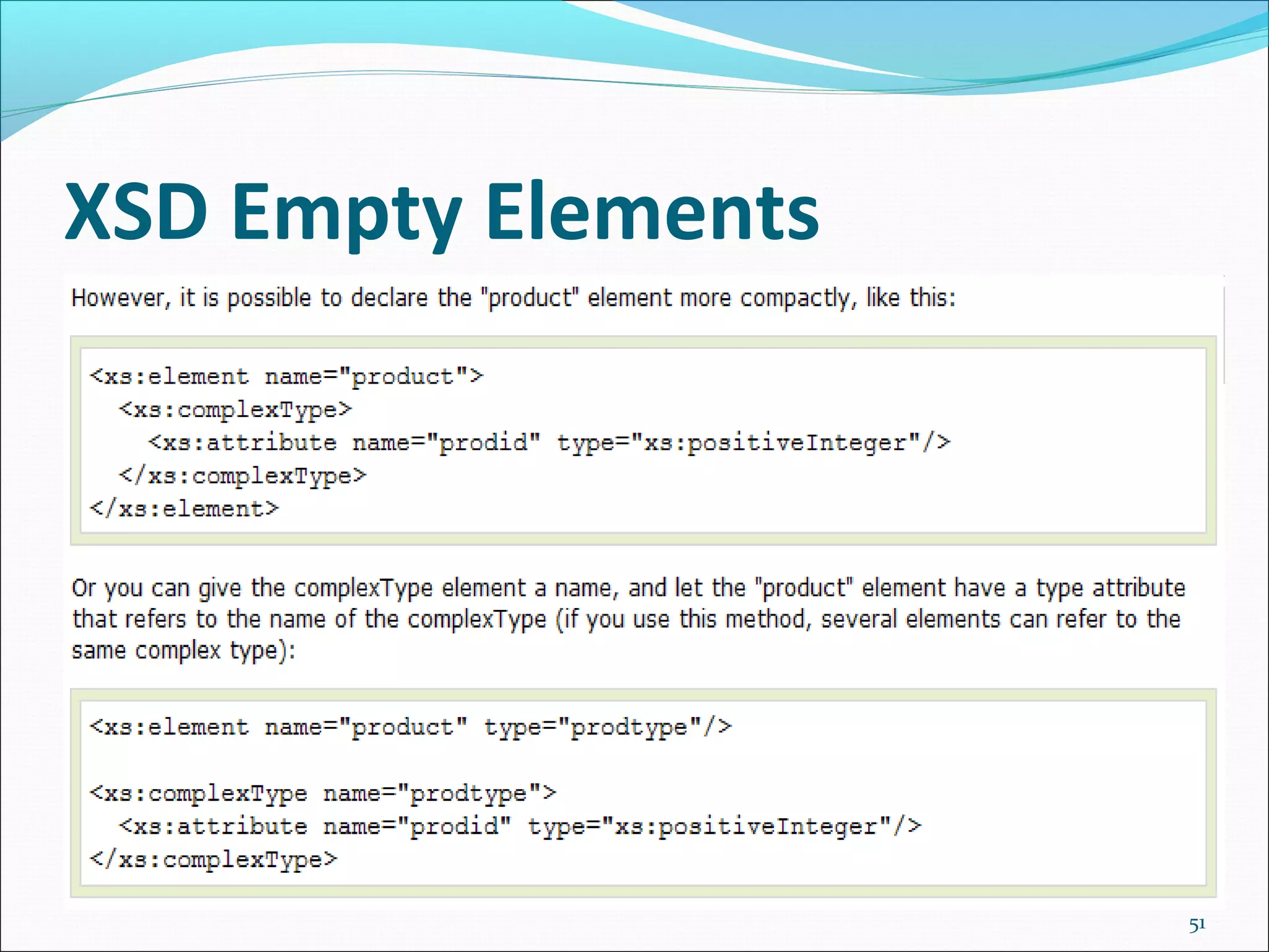 XSD Empty Elements
51
 