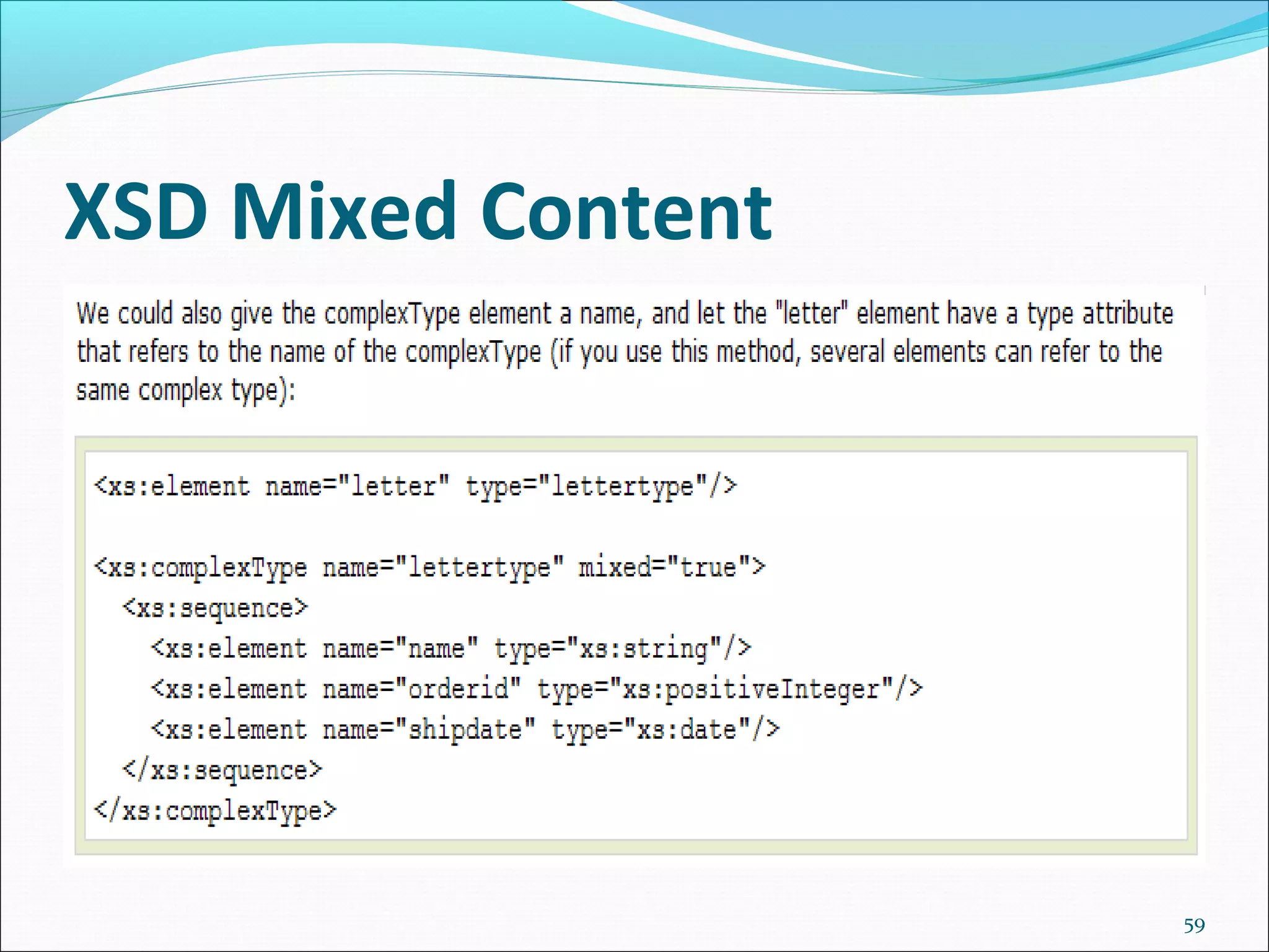 XSD Mixed Content
59
 
