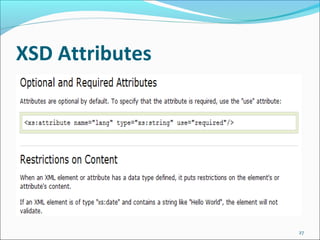 XSD Attributes
27
 