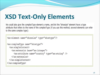 XSD Text-Only Elements
56
 