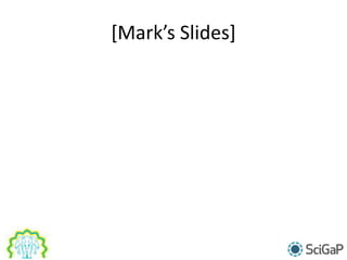 [Mark’s Slides]
 