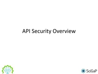 API Security Overview
 