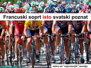 Francuski soprt isto svatski poznat




http://www.zivisastilom.com   Jedna od ”najmršavijih” zemalja
 