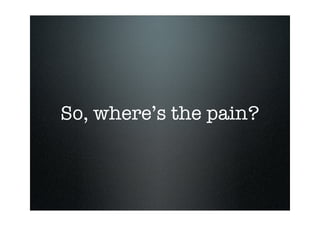 XSLT and XPath - without the pain!