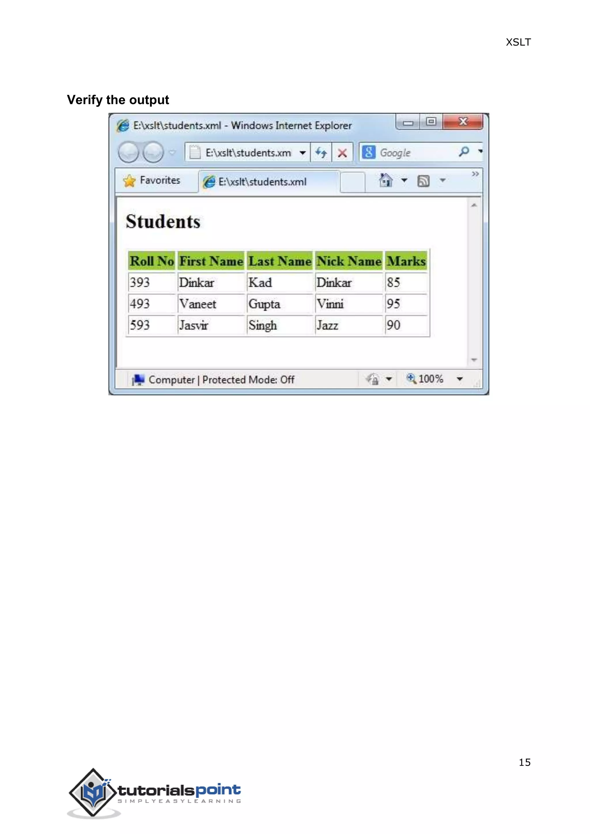 XSLT
15
Verify the output
 