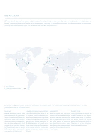 XSPlatforms entwickelt bahnbrechende Lösungen für die sichere und effiziente Durchführung von Höhenarbeiten. Das beginnt bei dem Entwurf und der Produktion bis hin zur
Montage, Inspektion und Verwaltung von Systemen für den Fassadenzugang. Zudem bietet XSPlatforms Benutzerschulungen, Risiko-Bestandsaufnahmen und Beratungsdien-
stleistungen über unsere Standorte in Europa, Asien, im Mittleren Osten sowie Nord- und Südamerika an.
Über XSPlatforms
Die Lösungen von XSPlatforms zeichnen sich durch ein ansprechendes und langlebiges Design, hohe Zuverlässigkeit, ungeahnte Benutzerfreundlichkeit aus und stellen
praktische Innovationen dar. Das Portfolio umfasst:
FALLSCHUTZ
Maximale permanente Sicherheit durch
unsere Schutzgeländer und Sicherungsseil-
systeme. Unsere (mobilen) Fallschutzpro-
dukte gehören zu den besten in der Welt,
denn sie verursachen nur minimale Schä-
denandenDächernundlassensichschnell
montieren. Bei der Entwicklung aller unse-
rer Fallschutzlösungen stehen die Benutzer
im Mittelpunkt. Dadurch sind unsere Lö-
sungen praktisch, sicher und einfach.
FASSADEN-INSTANDHALTUNGSA NILAGEN
Die Sicherheitsanforderungen werden von Tag
zu Tag strenger. Unsere maßgefertigten Lösun-
gen im Bereich Fassadeninstandhaltung sind an
die spezifischen Eigenheiten eines Gebäudes
angepasst, damit minimale Auswirkungen auf
die Gebäudearchitektur sichergestellt werden
können. Unsere Gondeln und Dachwagen sind
mit den neuesten technischen Funktionen aus-
gestattet und bieten daher Benutzern maximale
Sicherheit.
HÄNGEGERÜSTE
Besser geht es immer. Unser Team von Ent-
wicklern ist von den Kernwerten ausgegan-
gen und hat einen neuen, patentierten Ent-
wurf für Hängegerüste entwickelt. Sicher
beim Aufbau, während der Nutzung und
beim Abbau. Dieses revolutionäre System
bietet Benutzern mehr Bewegungsfreiheit,
eine sichere Verwendung und einen einfa-
cheren Transport.
GERÜSTSYSTEME
Unsere Gerüstsysteme sind einfacher und
sicherer zu montieren, als Sie es jemals für
möglich gehalten hätten. So wird Benut-
zern optimale Flexibilität und Sicherheit
geboten durch Gerüste, die die Vorteile von
Rollgerüsten und Gerüsten mit Durchlauf-
rahmen miteinander kombinieren.
Büros XSPlatforms
(Länder mit) XSPlatforms-Partner(n)
 