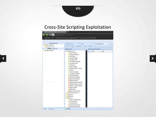 XSS




Cross-Site Scripting Exploitation
 