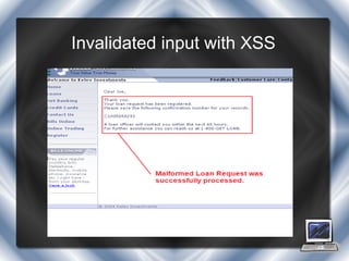 Invalidated input with XSS
 