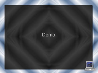 Demo
 