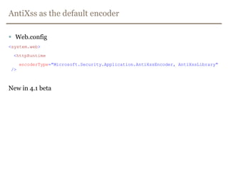 Rule#6 – Use a policy driven engineUse an HTML Policy engine to validate or clean user-driven HTML in an outbound way.Must be a whitelist based engine.OWASP AntiSamyHtmlPurifier