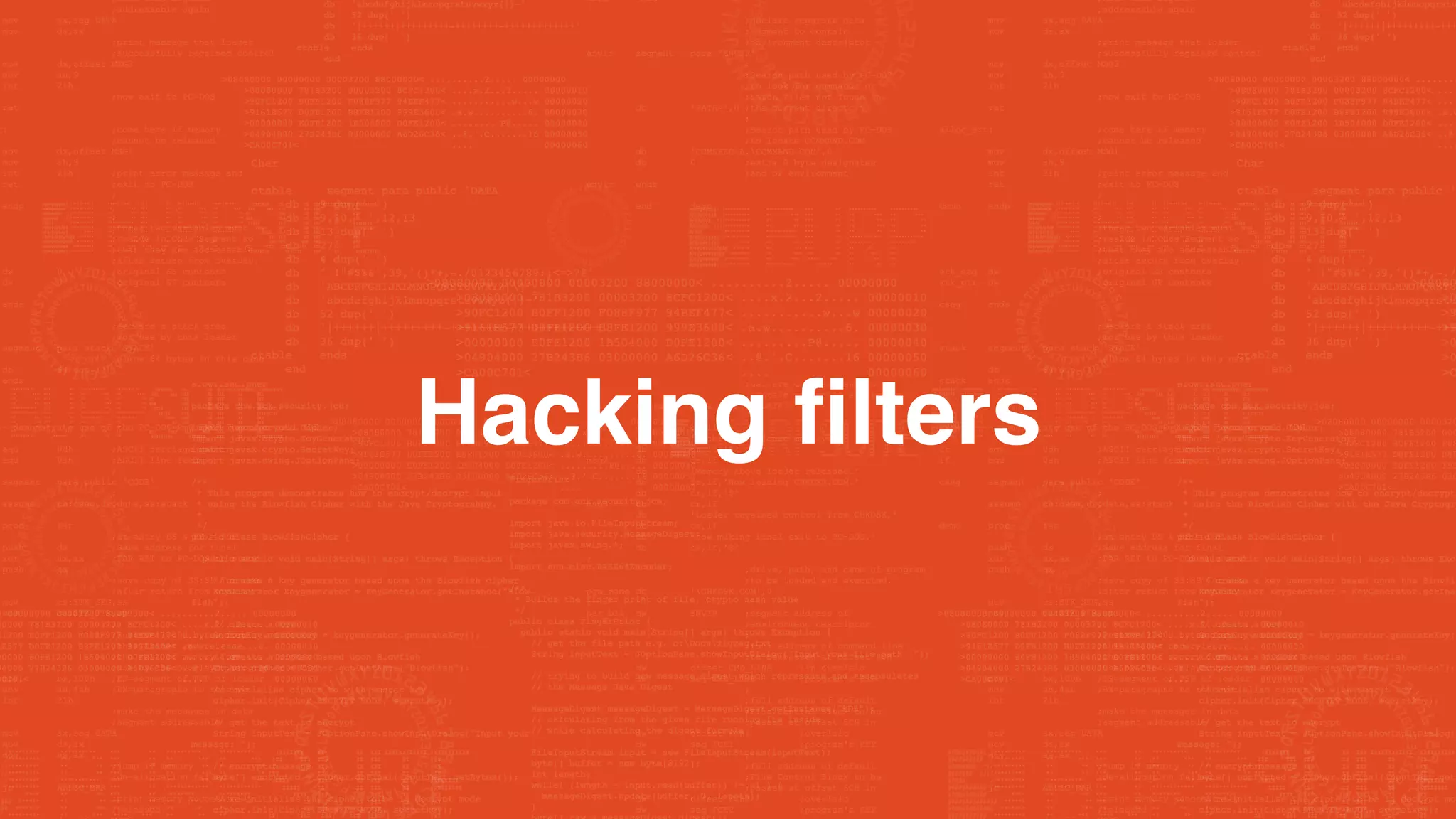 Hacking filters
 