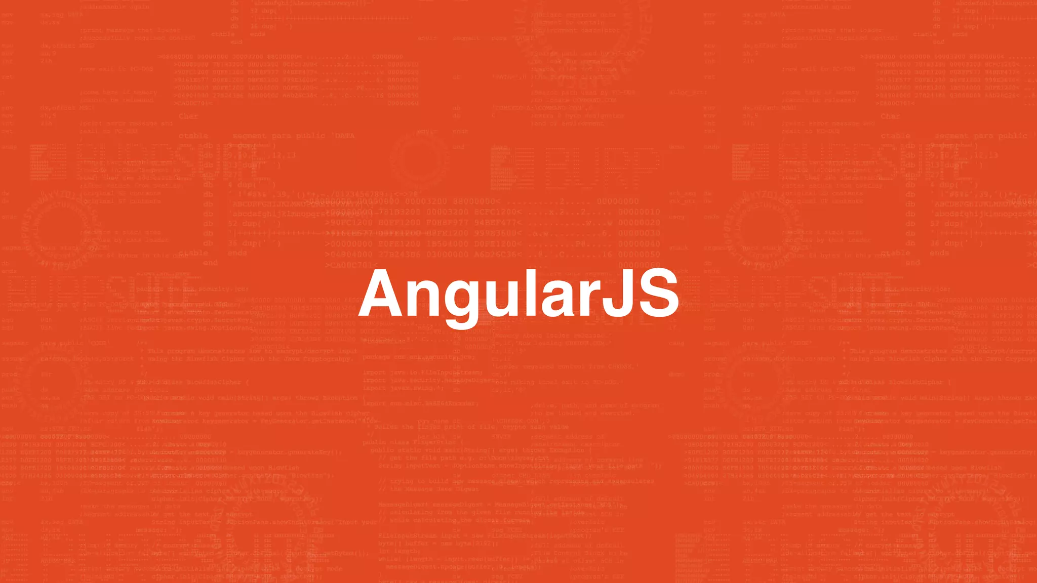 AngularJS
 