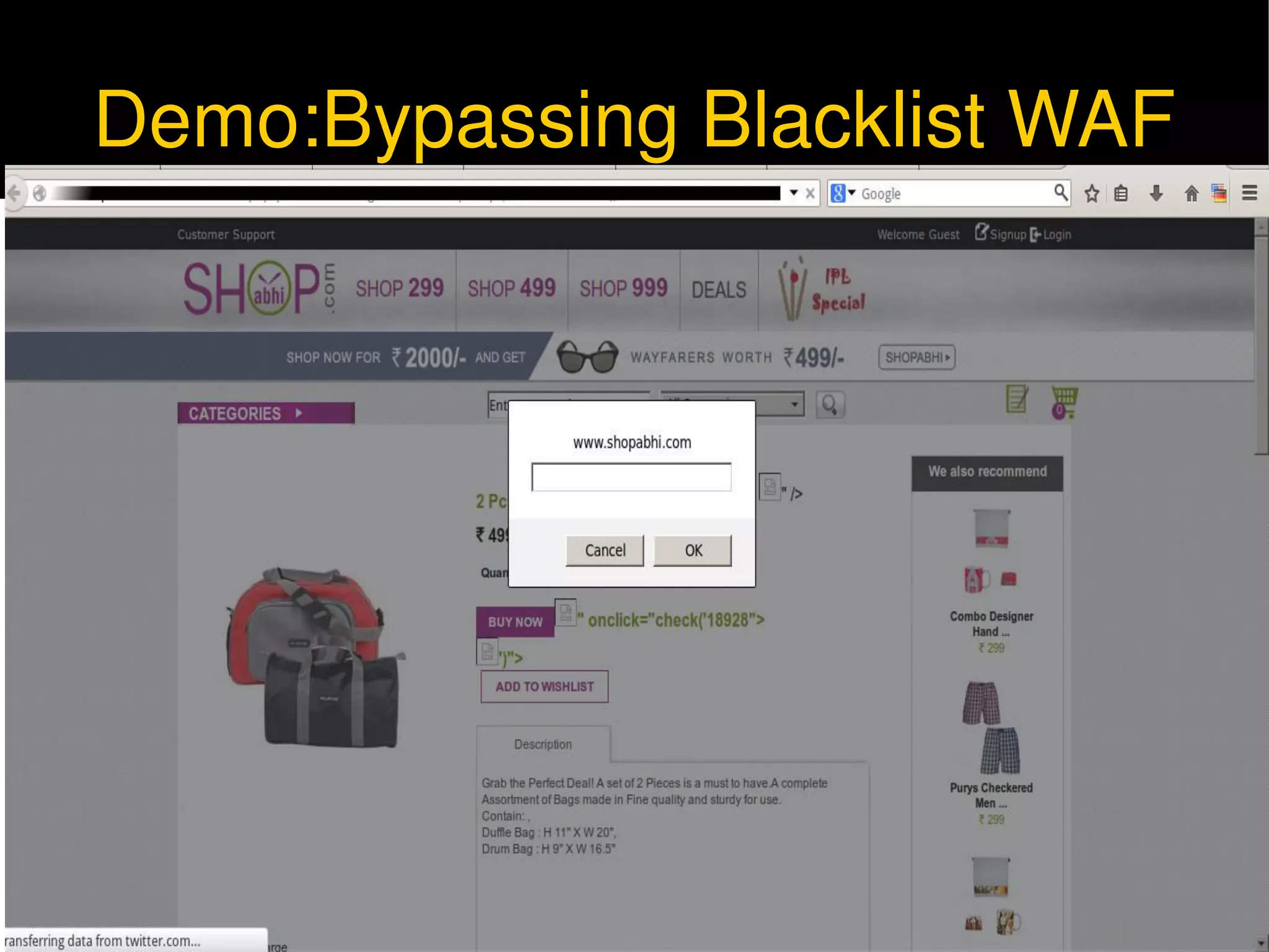 Demo:Bypassing Blacklist WAF
 