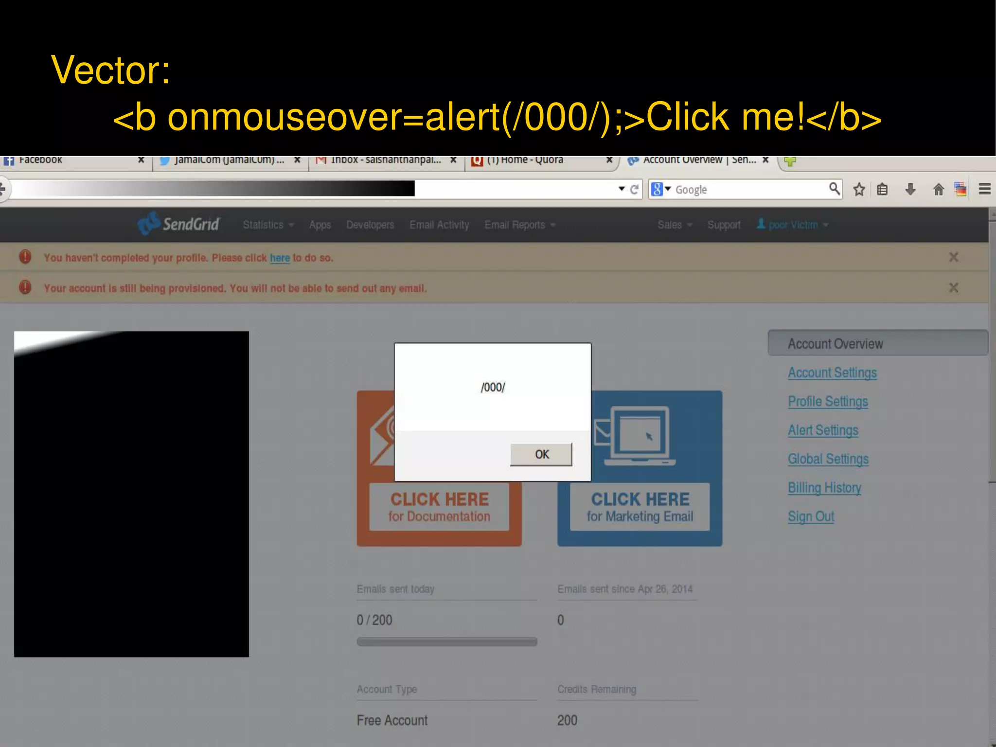 Vector:
<b onmouseover=alert(/000/);>Click me!</b>
 