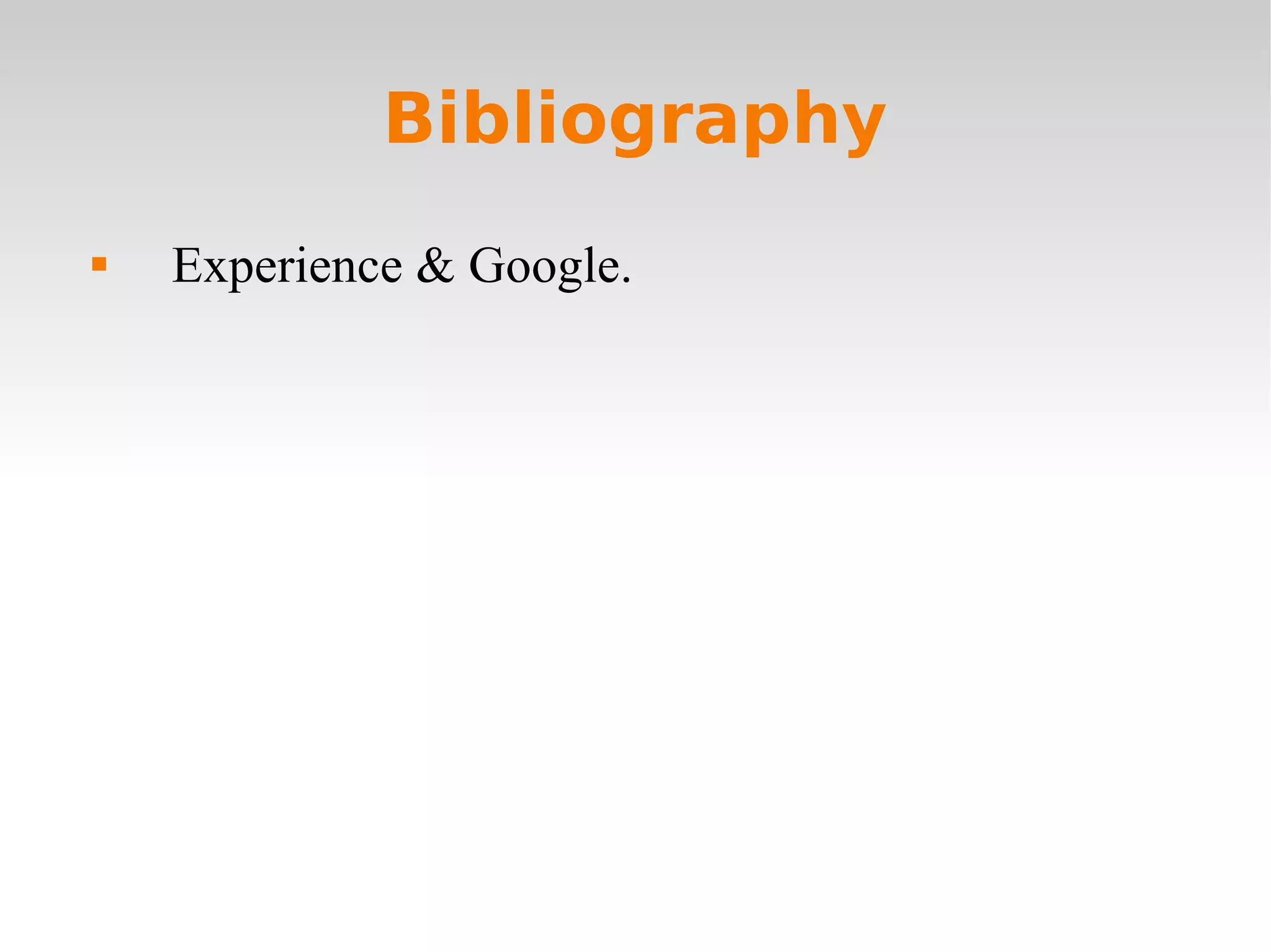 Bibliography Experience & Google. 